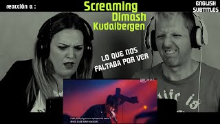 FRIENDS REACTION quotScreaming Idol Hitsquot Dimash Kudaibergen  Spanish with subtitles [upl. by Egidius681]