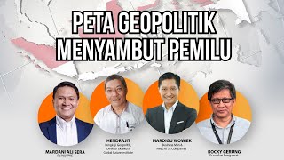 Peta Geopolitik Menyambut Pemilu [upl. by Osmond]