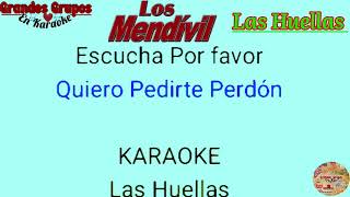 《KARAOKE》 quotLas Huellasquot Los Mendivil [upl. by Gavini14]