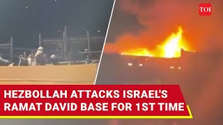 Big Israels Ramat David Airbase Hit Hezbollahs Deepest Strikes Since October  Watch [upl. by Kaleb]