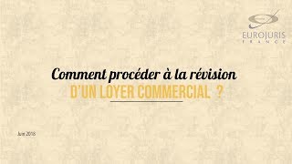 Comment procéder à la révision dun loyer commercial [upl. by Aramo580]