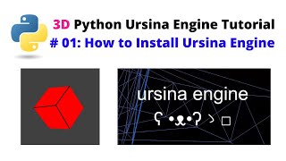 Ursina Engine – 3D Python Game Engine Tutorial  01 How to Install Ursina Engine [upl. by Ilenna]