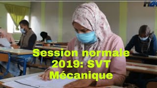 Mécanique session normale 2019 filière SVT [upl. by Lletnahs264]