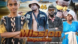 MISSION IMPOSSIBLE 46 [upl. by Gabriello]