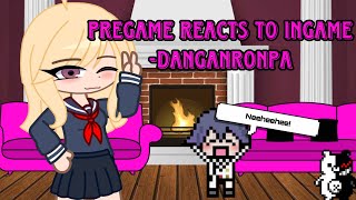 Pregame reacts to ingame  danganronpa tiktok  K o k i c h i O m a [upl. by Netty]