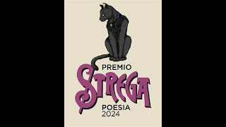 Annunciata la Cinquina Finalista del Premio Strega Poesia 2024 Morgana [upl. by Brenan]