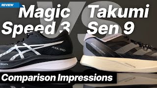 Asics Magic Speed 3 vs Adidas Takumi Sen 9 [upl. by Mcgurn656]