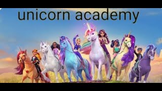 unicorn  academy  part 4 [upl. by Dall]