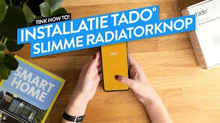 tado° installeren slimme thermostaat  How to  tink [upl. by Osnerol]