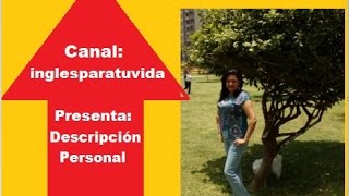 Clases de inglés Descripción física en inglés [upl. by Letney]