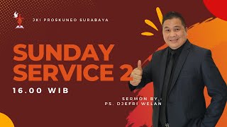 Sunday Service 2  20 Oktober 2024  Ps Djefri Welan  JKI Proskuneo Surabaya [upl. by Noslien]