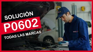 P0602 ✅ SÍNTOMAS Y SOLUCIÓN CORRECTA ✅  Código de falla OBD2 [upl. by Anhej]