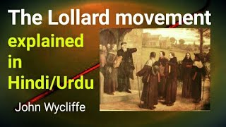 The Lollard movement by John Wycliffe in Hindiurdu [upl. by Enylhsa]