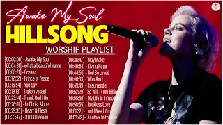 Awake My Soul 🙏 Ultimate Hillsong Worship Songs 2023 Playlist  Listen to Hillsong Music 2023 [upl. by Corrinne]