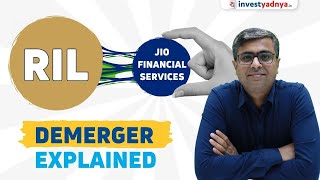 Reliance Industries Jio Financial Services Ltd Demerger Explained [upl. by Malcolm]