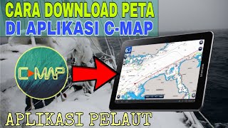 Cara Download Map di Aplikasi CMAP Untuk Pelayaran⁉️ [upl. by Neville]