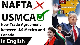 USMCA a new deal of Trump to replace NAFTA Features of USMCA explained Current Affairs 2018 [upl. by Emory]