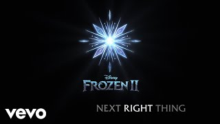 Kristen Bell  The Next Right Thing From quotFrozen 2quotLyric Video [upl. by Ely]