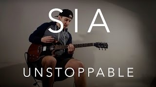 Sia  Unstoppable Guitar Cover [upl. by Refinaj852]