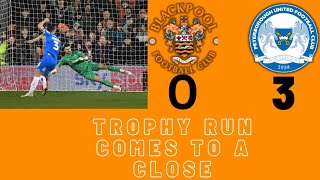 BLACKPOOLS TROPHY JOURNEY COMES TO AN END BLACKPOOL 03 PETERBOROUGH UNITED blackpoolfc utmp efl [upl. by Goodrich]