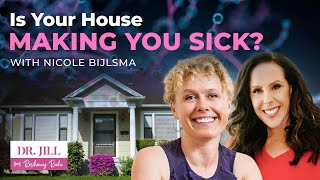 174 Resiliency Radio  Dr Jill talks to biologist Nicole Bijlsma on Healthy Home  Healthy Family [upl. by Ynnav154]