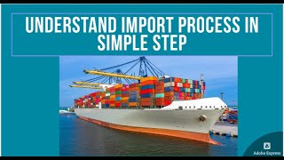 Understand Import Process in simple step [upl. by Nelly669]