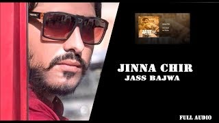 JINNA CHIR  JASS BAJWA  JATT SAUDA  GUPZ SEHRA  CROWN RECORDS  PUNJABI SONG 2017 [upl. by Photina]