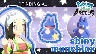 ♡ FINDING SHINY MUNCHLAX Pokemon Legends Arceus ♡ [upl. by Whitford]