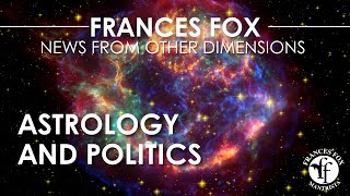 FRANCES FOX NEWS ASTROLOGY AND POLITICS [upl. by Murton]