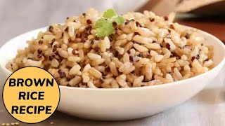 Brown Rice Recipe For Weight Loss  Brown Rice Pulao Recipe  Lets Go Healthy [upl. by Wyn416]