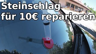 Steinschlag in der Scheibe für 10€ selber reparieren  Steinschlagreparatur [upl. by Eetnom]