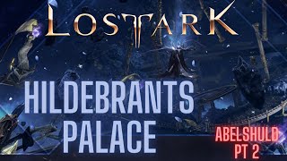 Phantom Palace Hildebrandt Palace Abrelshuld Pt 2 Guide [upl. by Tager398]