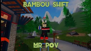 PROMOTION Bambou Shift 1 MR POV  Roblox [upl. by Jemimah]