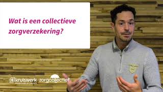 Wat is een collectieve zorgverzekering [upl. by Janella]