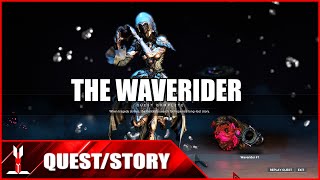 『Warframe』QUEST The Waverider [upl. by Towney453]