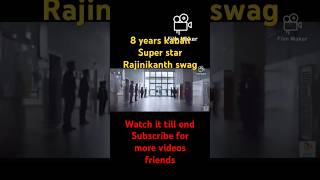 superstar Rajinikanth 8 years of kabali swagsubcribe for more videossubcribe [upl. by Atnohs]