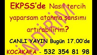 EKPSS Tercihlerde ne yaparsam atanma şansım artar Bugün 10102024 Perşembe 1700 Canlı yayında [upl. by Evets]