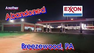 Another Abandoned Exxon  Breezewood PA [upl. by Alyakam]