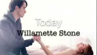 ❤️ Today  Willamette Stone If I Stay Soundtrack  Lyrics ❤️ [upl. by Yneffit]