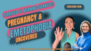 Terrified of morning sickness Pregnancy amp Emetophobia uncovered [upl. by Mercorr]