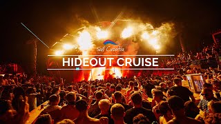 Hideout Festival Cruise [upl. by Inaniel664]