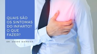 Quais são os SINTOMAS DE UM INFARTO O QUE DEVEMOS FAZER [upl. by Etnaed]