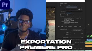 EXPORTATION Premiere Pro pour YOUTUBE [upl. by Auberbach]