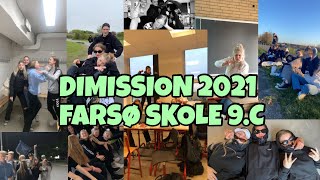 DIMISSION 2021  FARSØ SKOLE 9C ♡ [upl. by Kina]