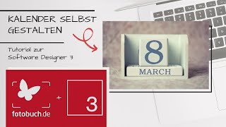 Kalender selbst gestalten  Tutorial zur Software von fotobuchde [upl. by Hgielsel]