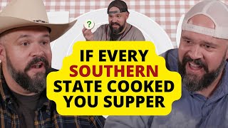 If Every Southern State Cooked Your Supper [upl. by Sailesh]