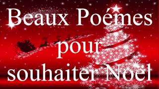 Poèmes pour souhaiter Noël [upl. by Ahsaele]