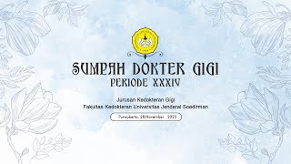 SUMPAH DOKTER GIGI XXXIV FK UNSOED [upl. by Josephine628]