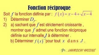 Déterminer la fonction réciproque  exercice corrigé [upl. by Marla236]