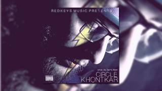 Khontkar  Circle Prod By Barry Allen [upl. by Conrade654]